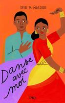 Couverture du livre « Danse avec moi » de Syed Masood aux éditions Pocket Jeunesse