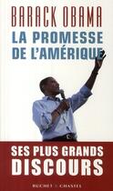 Couverture du livre « La promesse de l'Amérique » de Barack Obama aux éditions Buchet Chastel