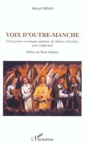 Couverture du livre « VOIX D'OUTRE-MANCHE : Cent poésies en langue anglaise, de Sidney à Causley, avec traduction » de Michel Midan aux éditions Editions L'harmattan