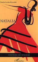 Couverture du livre « Natalia » de Natalia Lerska-Kowalski aux éditions Editions L'harmattan
