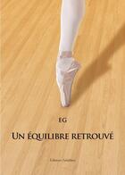 Couverture du livre « Un équilibre retrouvé » de Eg aux éditions Amalthee