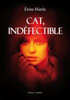 Couverture du livre « Cat indefectible » de Hierle aux éditions Amalthee