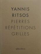 Couverture du livre « Pierres, répétitions, grilles » de Ritsos/Noel aux éditions Ypsilon