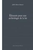 Couverture du livre « Éléments pour une archéologie de la loi » de Joelle Burou-Strause aux éditions Michel Houdiard