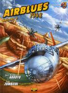 Couverture du livre « Airblues t.2 ; 1948 ; épisode 2 » de Jean-Michel Arroyo et Frederic Zumbiehl aux éditions Zephyr