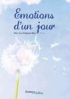 Couverture du livre « Émotions d'un jour » de Mary Luz Helguera-Rios aux éditions Melibee