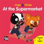 Couverture du livre « OOPS ET OHLALA ; at the supermarket » de Mellow aux éditions Talents Hauts