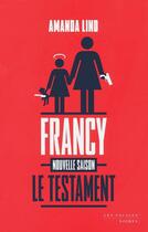 Couverture du livre « Le testament de francy » de Lind Amanda aux éditions Les Escales