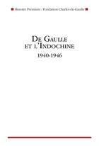 Couverture du livre « De Gaulle et l'Indochine 1940-1946 » de  aux éditions Nouveau Monde