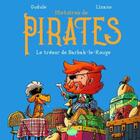 Couverture du livre « Histoires de pirates Tome 1 : Le trésor de Barbak-le-Rouge » de Gudule et Marc Lizano aux éditions Editions Splash Splash!