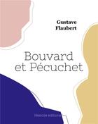 Couverture du livre « Bouvard et Pécuchet » de Gustave Flaubert aux éditions Hesiode