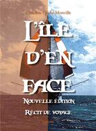 Couverture du livre « L'île d'en face » de Goche-Monville Claud aux éditions Edilivre