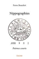Couverture du livre « Nippographies » de Beaufert Ferro aux éditions Edilivre