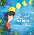 Couverture du livre « La nuit des lunes » de Anais Roussin et Julie Hervouet aux éditions Planetoide