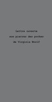 Couverture du livre « Lettre ouverte aux pierres des poches de Virginia Woolf » de Marcelline Roux aux éditions Le Realgar