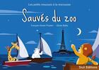 Couverture du livre « Les petits mousses a la rescousse - t01 - sauves du zoo » de Poulain/Bailly aux éditions Sloli