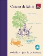 Couverture du livre « Concert de fables » de Jean De La Fontaine aux éditions Villanelle