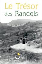 Couverture du livre « Le trésor des Randols » de Anonyme aux éditions Randol