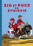 Couverture du livre « Zig et Puce Tome 16 ; Zig et Puce en Ethiopie » de Alain Saint-Ogan aux éditions Glenat