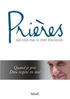 Couverture du livre « Prières réunies par le pape François » de  aux éditions Mame