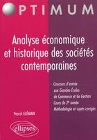 Couverture du livre « Analyse economique et historique des societes contemporaines » de Pascal Glemain aux éditions Ellipses