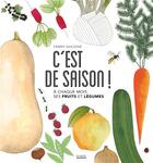 Couverture du livre « C'est de saison ! à chaque mois ses fruits et légumes » de Fanny Ducasse aux éditions La Martiniere Jeunesse