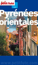 Couverture du livre « Pyrénées Orientales (édition 2009) » de Collectif Petit Fute aux éditions Le Petit Fute