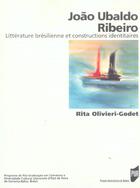 Couverture du livre « Joào Ubaldo Ribeiro : Littérature brésilienne et constructions identitaires » de Rita Olivieri-Godet aux éditions Pu De Rennes