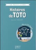 Couverture du livre « Histoires de Toto » de Laurent Gaulet aux éditions First