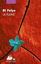 Couverture du livre « La plaine » de Feiyu Bi aux éditions Picquier