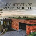 Couverture du livre « Architecture résidentielle » de  aux éditions Place Des Victoires