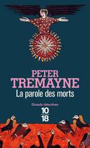 Couverture du livre « La parole des morts » de Peter Tremayne aux éditions 12-21