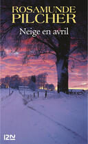 Couverture du livre « Neige en avril » de Rosamunde Pilcher aux éditions 12-21