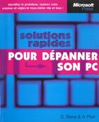 Couverture du livre « Solutions Rapides Pour Depanner Son Pc » de Stone/Poor aux éditions Microsoft Press