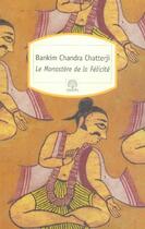 Couverture du livre « Le monastère de la félicité » de Bankim-Chandra Chatterji aux éditions Motifs