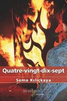Couverture du livre « Quatre-vingt-dix-sept » de Sema Kilickaya aux éditions In Octavo