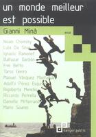Couverture du livre « Un Monde Meilleur Est Possible » de Gianni Mina aux éditions Danger Public