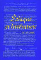 Couverture du livre « Ethique et litterature - xixe-xxe siecles » de Eleonore Reverzy aux éditions Pu De Strasbourg