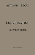 Couverture du livre « Segui ; conversation avec eddy devolder » de Segui et Eddy Devolder aux éditions Tandem