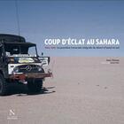Couverture du livre « Coup d'éclat au Sahara » de Jean Stasse aux éditions Nevicata
