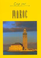 Couverture du livre « CAP SUR ; maroc » de  aux éditions Jpm