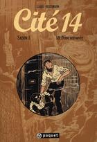 Couverture du livre « Cité 14 - saison 1 Tome 10 : peine retrouvée » de Pierre Gabus et Romuald Reutimann aux éditions Paquet