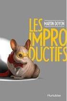 Couverture du livre « Les improductifs » de Doyon Martine aux éditions Hurtubise