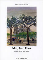 Couverture du livre « Moi, jean fous » de Martine Willot et Bertrand Willot aux éditions La Vie D'artiste Awd