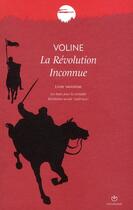 Couverture du livre « La révolution inconnue t.3 ; les luttes pour la véritable révolution sociale » de Voline aux éditions Entremonde