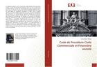 Couverture du livre « Code de procedure civile commerciale et financiere annote » de Kalina Menga Lionel aux éditions Editions Universitaires Europeennes