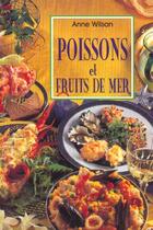 Couverture du livre « Poissons Et Fruits De Mer » de Anne Wilson aux éditions Fiore