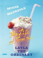 Couverture du livre « The Life and Times of Layla the Ordinary » de Madhavan Meenakshi Reddy aux éditions Penguin Books Ltd Digital