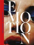 Couverture du livre « Emotion fashion in transition » de Caroline Evans et Kaat Debo et Alistair O'Neill aux éditions Lannoo