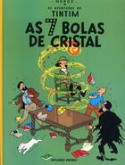 Couverture du livre « As aventuras de Tintim t.13 ; as 7 bolas de cristal » de Herge aux éditions Casterman